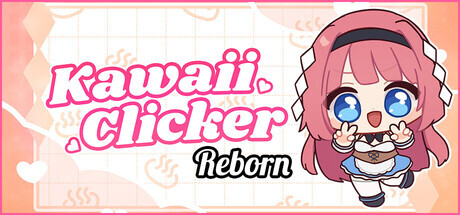 更新[休闲SLG/魔法/农场] 萌系点击者 Kawaii Clicker Reborn v2.0 官中版 [1.0G]